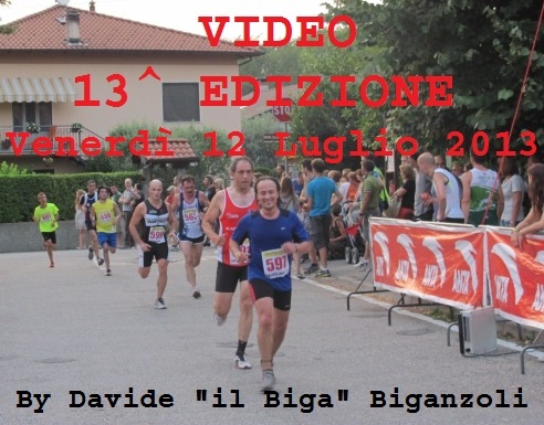 VIDEO 13^ EDIZIONE - Venerdì 12 Luglio 2013
